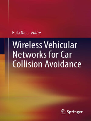 cover image of Wireless Vehicular Networks for Car Collision Avoidance